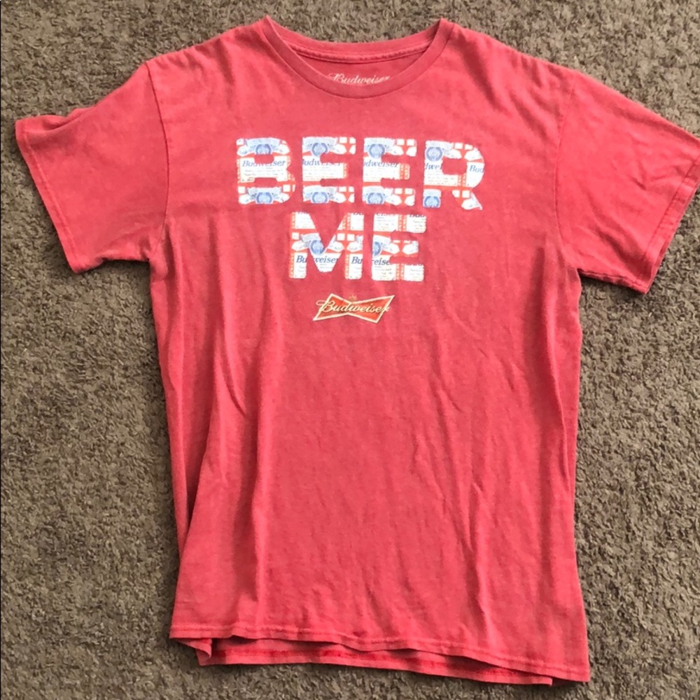 BEER ME Budweiser tshirt
